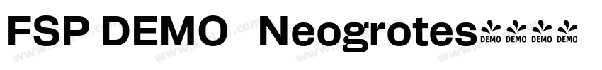 FSP DEMO   Neogrotes字体转换